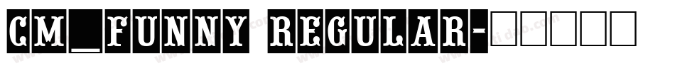 CM_Funny Regular字体转换